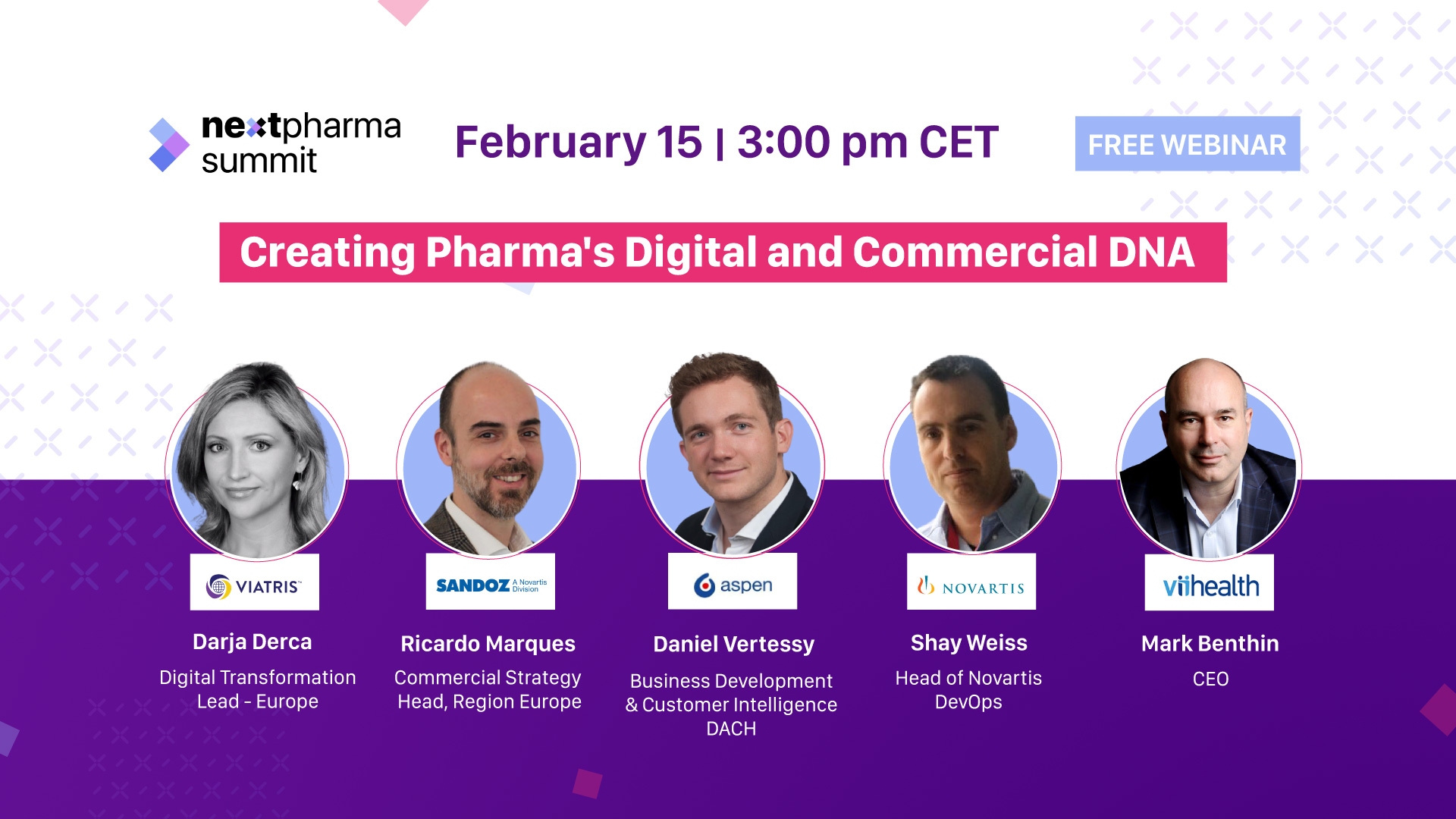 Creating Pharma’s Digital And Commercial DNA - Next Pharma Summit